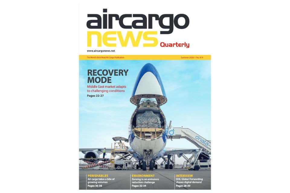 Air Cargo News Summer 2026 Edition Highlights Market Trends and Regional Focuses