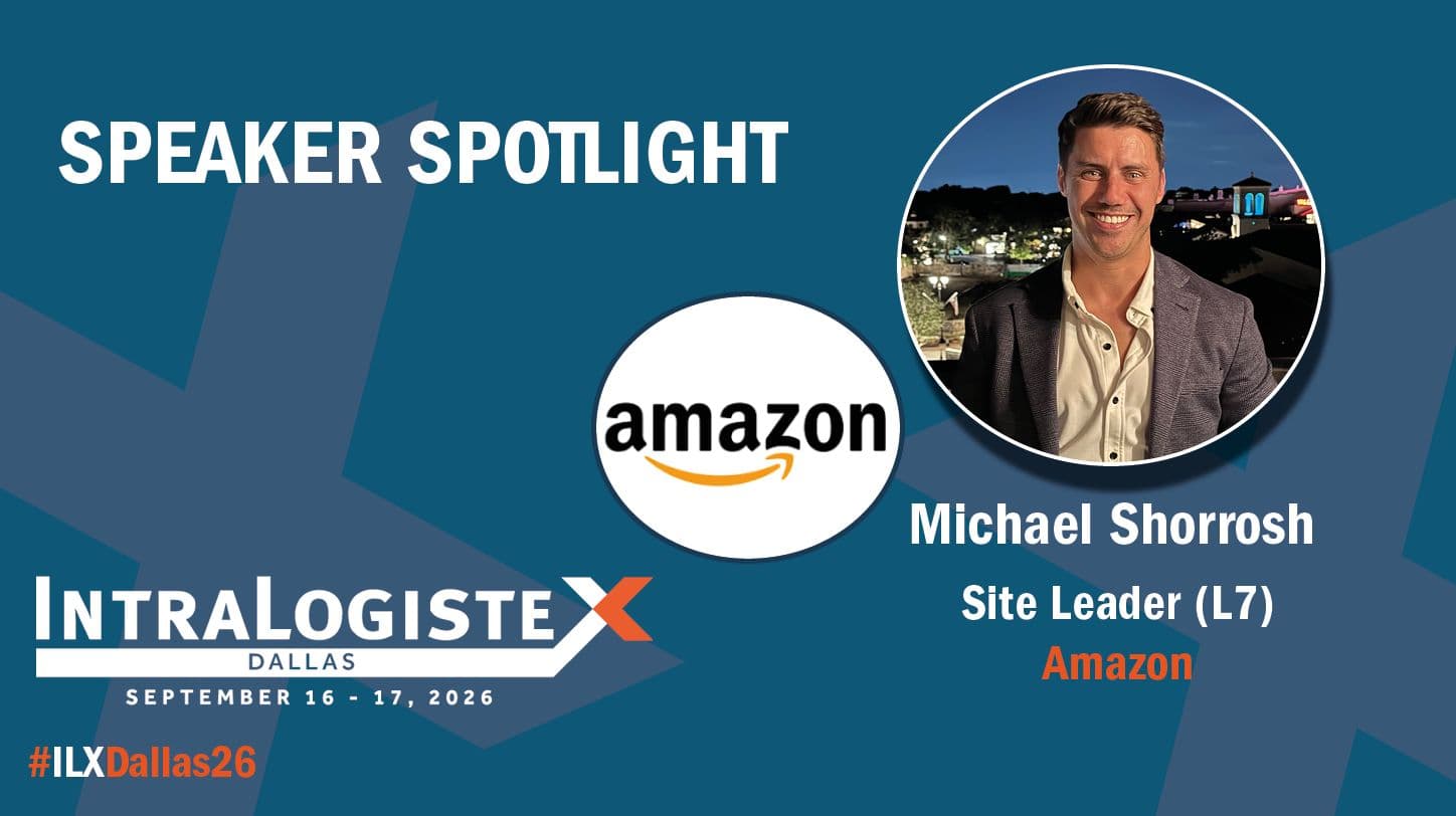 Amazon Executive to Discuss Warehouse Automation Scaling at IntraLogisteX Dallas